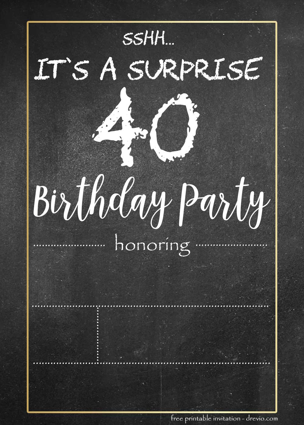 FREE Surprise 40th and adult Chalkboard Birthday Invitation Download