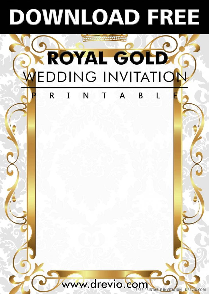 Invitation Template of (FREE PRINTABLE) – Gold Royal Wedding Invitation Templates 5