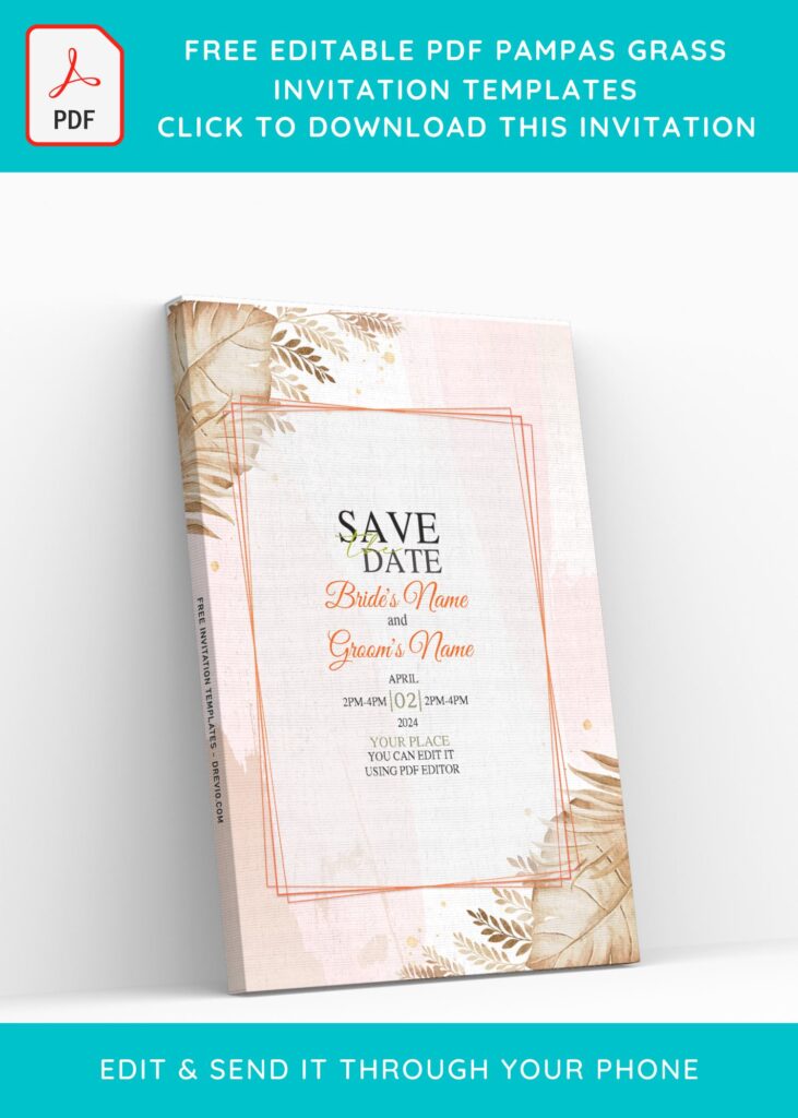 (Free Editable PDF) Enchanted Pampas Save The Date Invitation Templates with greenery monstera leaves